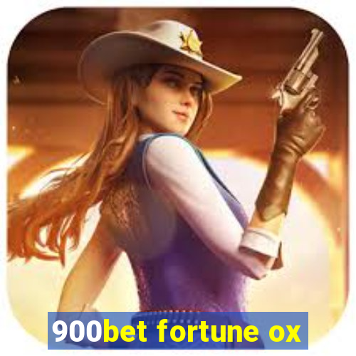 900bet fortune ox