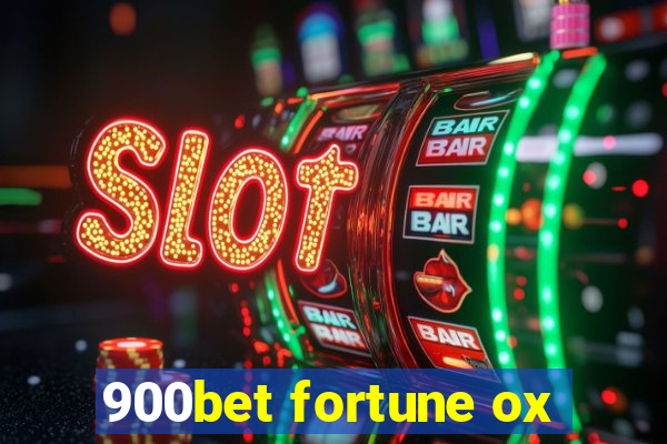 900bet fortune ox