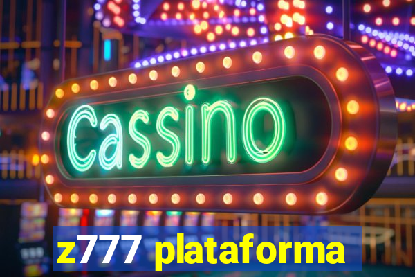 z777 plataforma