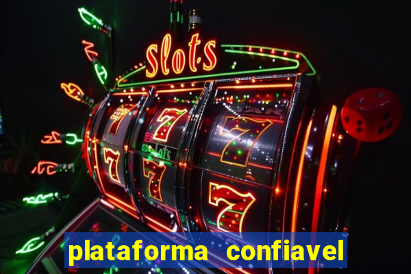 plataforma confiavel para jogar fortune tiger