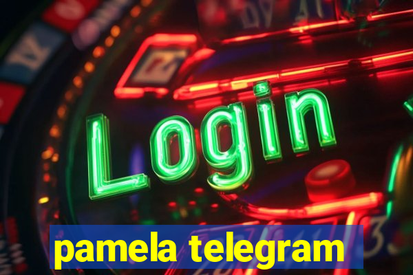 pamela telegram