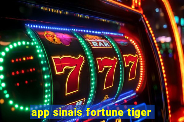 app sinais fortune tiger