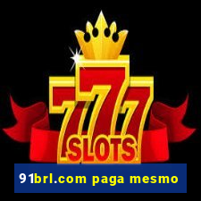 91brl.com paga mesmo