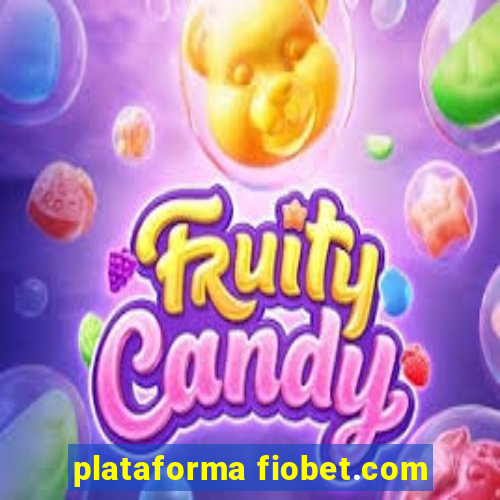 plataforma fiobet.com