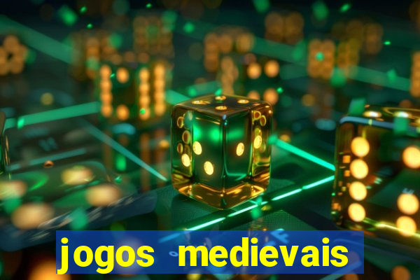 jogos medievais para celular