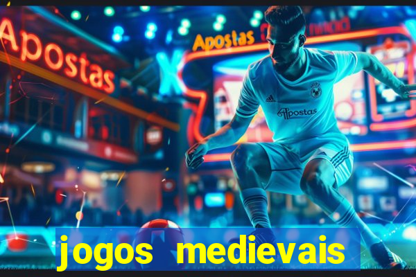 jogos medievais para celular