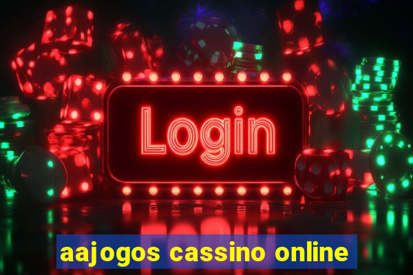 aajogos cassino online