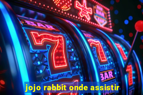 jojo rabbit onde assistir