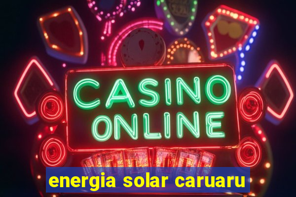 energia solar caruaru