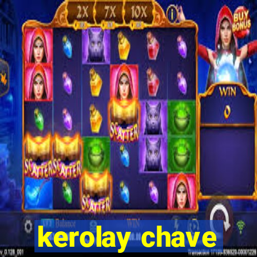 kerolay chave