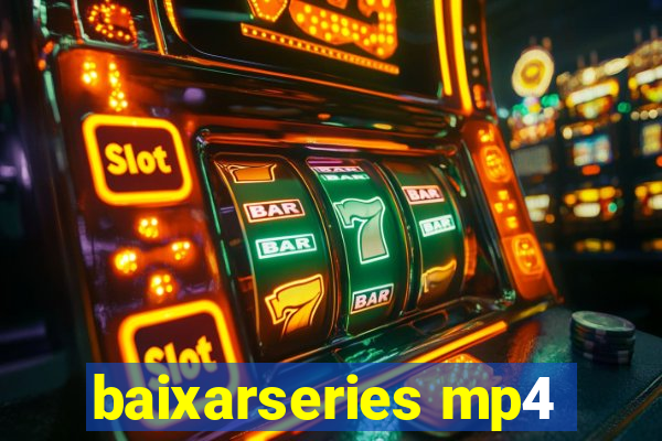 baixarseries mp4