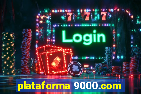 plataforma 9000.com