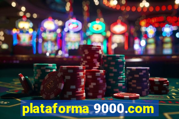 plataforma 9000.com