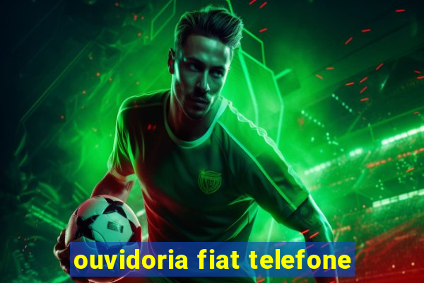 ouvidoria fiat telefone