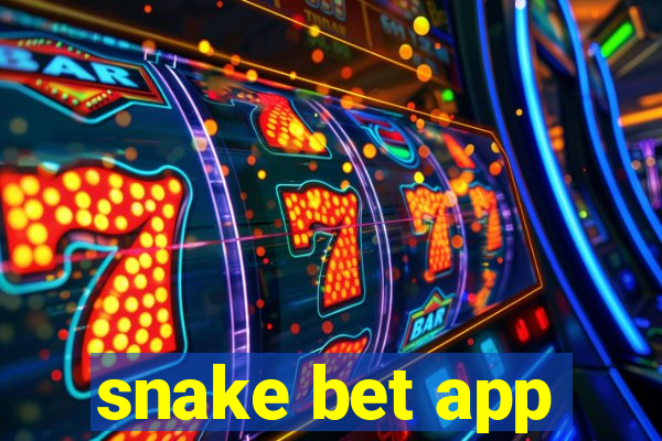 snake bet app