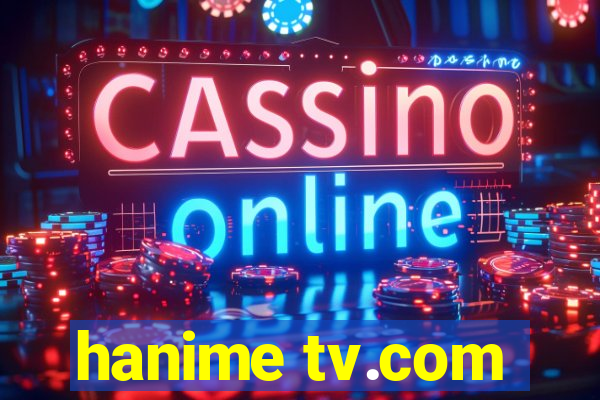 hanime tv.com