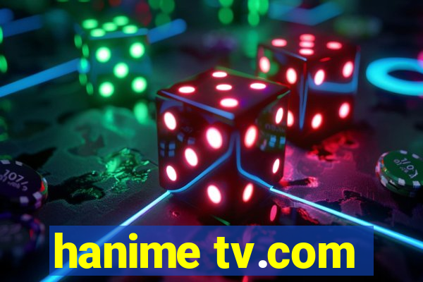 hanime tv.com