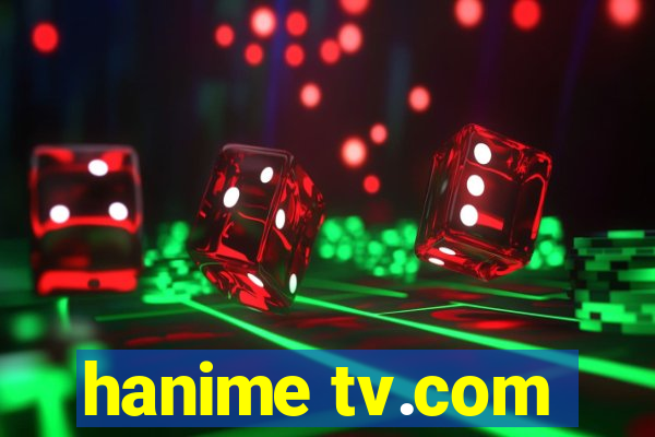 hanime tv.com