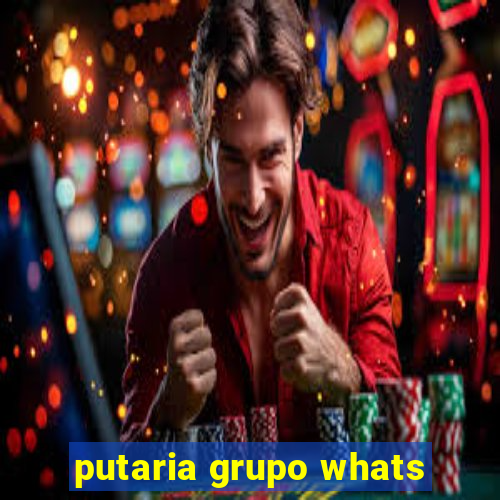 putaria grupo whats