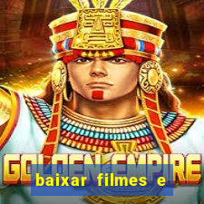 baixar filmes e series mp4