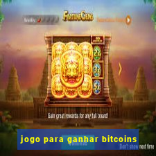 jogo para ganhar bitcoins