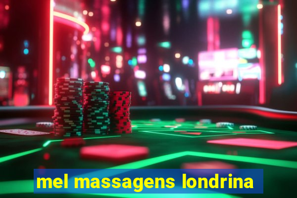 mel massagens londrina