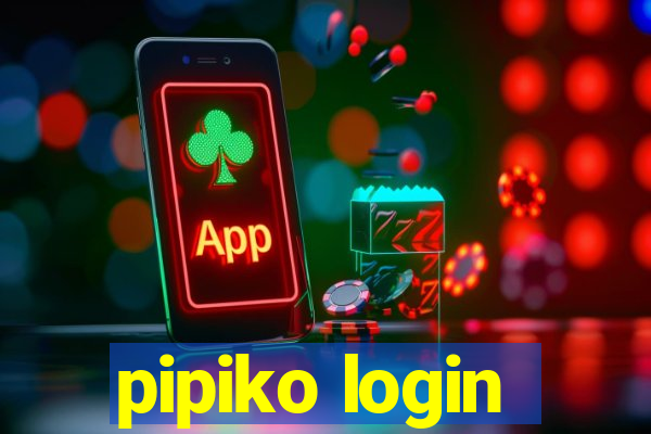 pipiko login