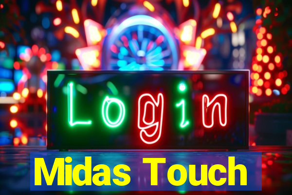 Midas Touch