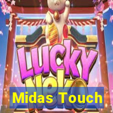 Midas Touch