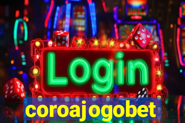 coroajogobet