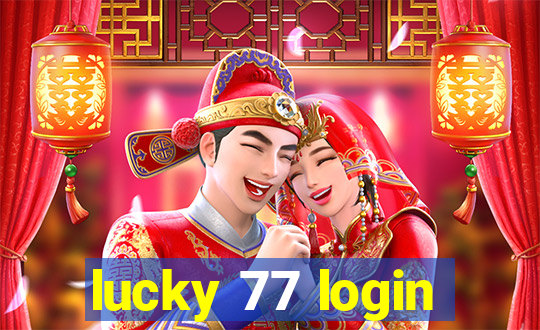 lucky 77 login