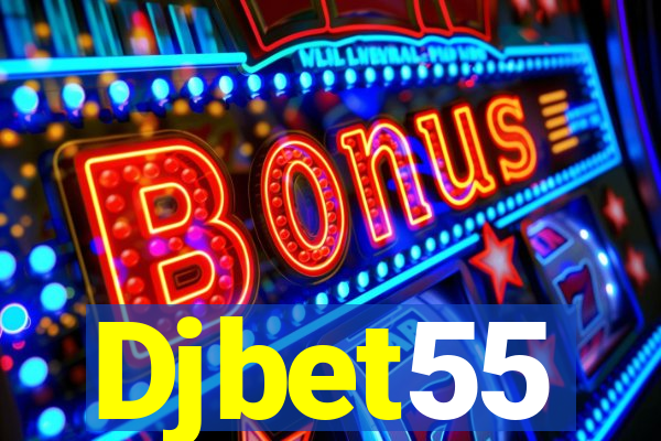 Djbet55