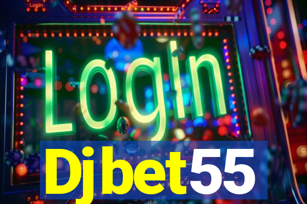 Djbet55