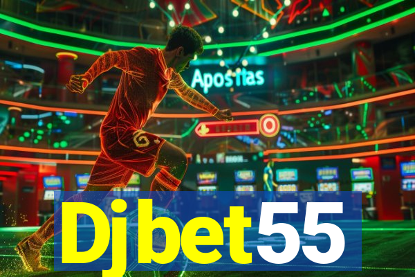 Djbet55