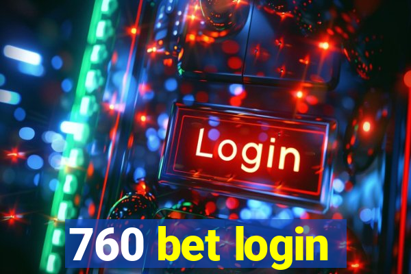 760 bet login