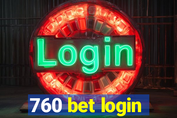 760 bet login