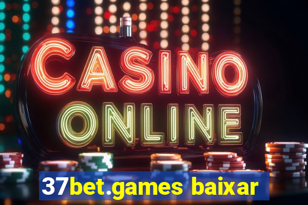 37bet.games baixar