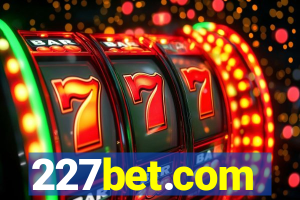 227bet.com