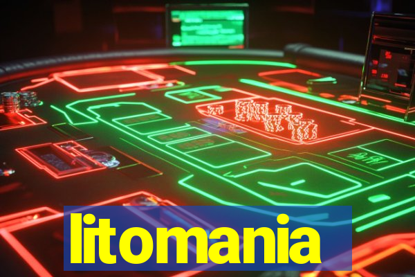 litomania