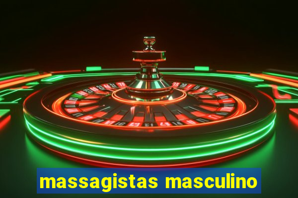 massagistas masculino