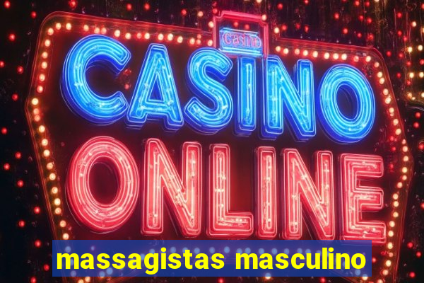 massagistas masculino