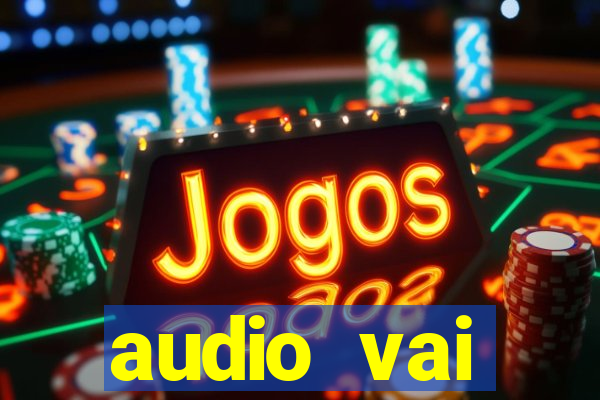 audio vai corinthians com fogos jogo aberto