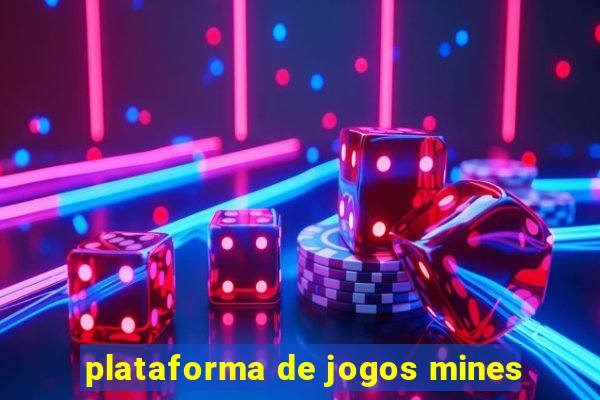 plataforma de jogos mines