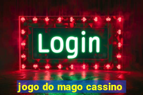 jogo do mago cassino