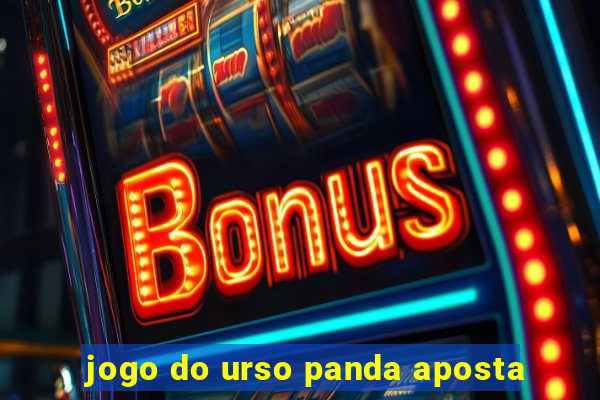 jogo do urso panda aposta