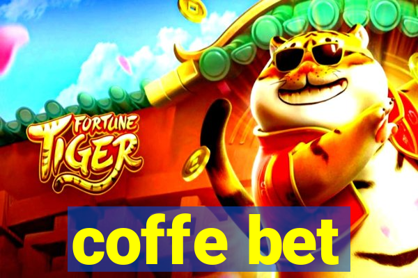 coffe bet