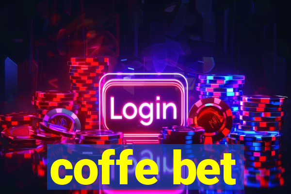 coffe bet