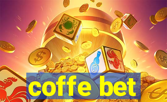 coffe bet