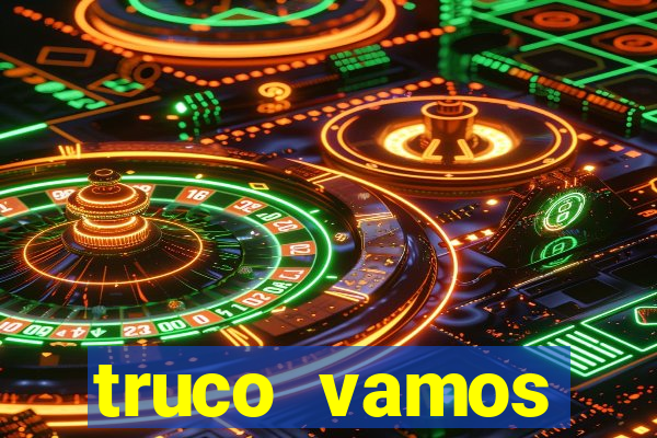 truco vamos torneios online