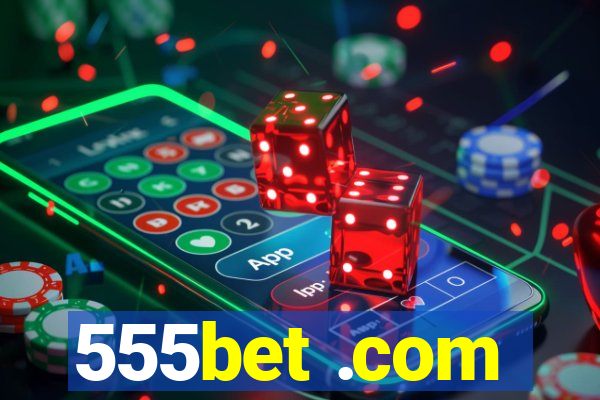 555bet .com